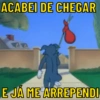 ACABEI DE CHEGAR
E JÁ ME ARREPENDI