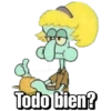 Todo bien?