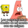 @paraguayita. Ol
Los pensamientos
dentro de mi mente
son un enigma