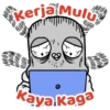 Kerja Mulu Kaya Kaga