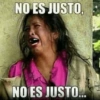 NO ES JUSTO,
NO ES JUSTO...