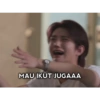 MAU IKUT JUGAAA