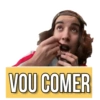 VOU COMER