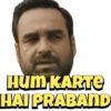 HUM KARTE
HAI PRABAND