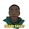 NYARI SAYA?