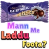 Cadbury DAIRY MILK shots Mann Laddu TM Me Foota?
