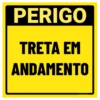 PERIGO TRETA EM ANDAMENTO