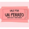 100029 VALE POR UN PERREO BIEN SUCIO Y BIEN ABAJO Sticker.ly