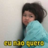 eu não quero