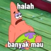 halah
banyak mau