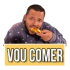 VOU COMER