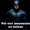 Por eso amanecen
en bolsas