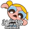 ¡La piedad
es para los
débiles!