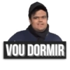 VOU DORMIR