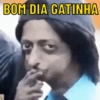 BOM DIA GATINHA