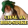 CHAL JA
BHOSDIKE