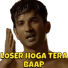 LOSER HOGA TERA
BAAP
