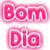 Bom
Sticker.ly
Dia