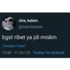 chia, kalem.
@matchialatte
bgst ribet ya jdi miskin
Translate Tweet
10:49 11 Oct 20 - Twitter for Android