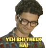 YEH BHI THEEK
HAI