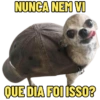 NUNCA NEM VI
QUE DIA FOI ISSO?