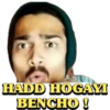HADD HOGAYI
BENCHO !