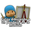 Estoy dibujando a
un pendejo, no te
muevas