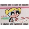 Meninas super poderosas +18 25