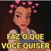 FAZ O QUE
VOCÊ QUISER