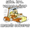 sube. bro.
vamos a-ligar
O&M
mamás solteras