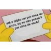 até o feijão vai por cima do
arroz, pq eu não posso ir
por cima de você?