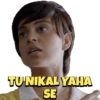 TU NIKAL YAHA SE