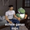 echele ganas
mijo