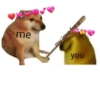 me
my love for u
you