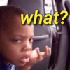 what?