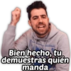 Bien hecho, tu
demuestras quién
manda @Harley Stickers