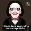 SALU
Tienes tres segundos
para responder