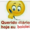 Querido diário
hoje eu boiolei