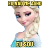 EU NÃO ME ACHO
EU SOU