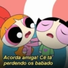 Meninas super poderosas +18 10