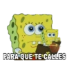 Ţ
PARA QUE TE CALLES