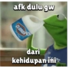 afk dulu gw
CLOROX
dari
kehidupan inis