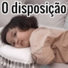 O disposição