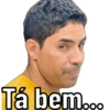 Tá bem...