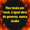 Cantadas safadas 14
