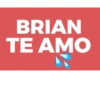 Brian te amo 7