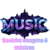 Flavinha imagens é músicas  11